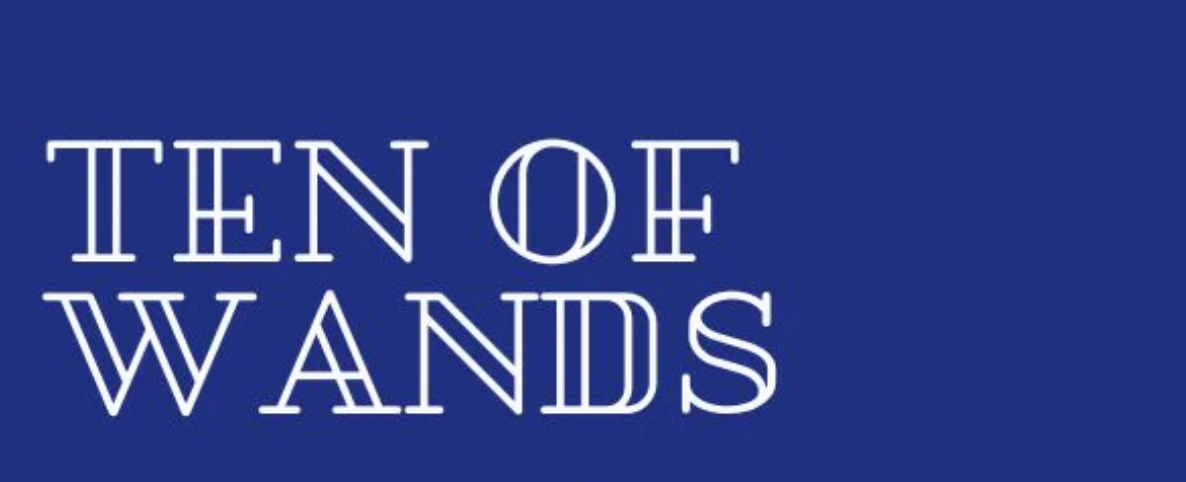 Ten of Wands